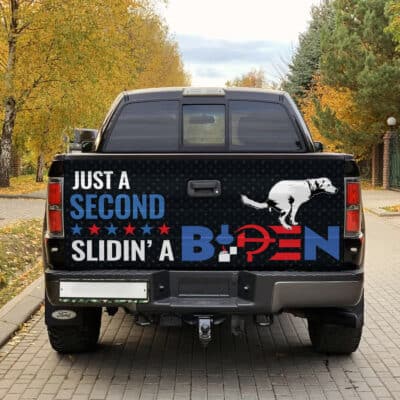 Just A Second Slidin' A Biden Truck Tailgate Decal Sticker Wrap - Funny Political Anti Biden Decal Bumper Sticker
