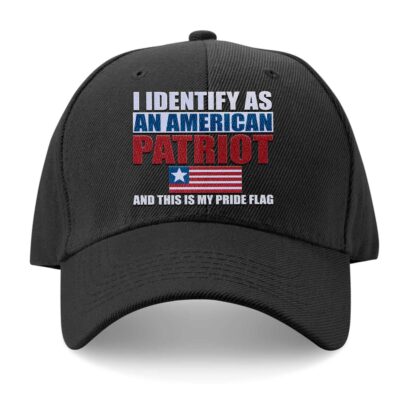 I Identify As An American Patriot And This Is My Pride Flag Snapback Hat Twill Cap