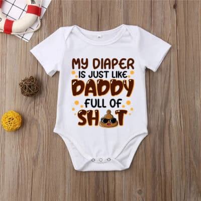 Alternative view of My Diaper Is Just Like Daddy Full of Shit Funny Baby Onesie - Baby Bodysuit