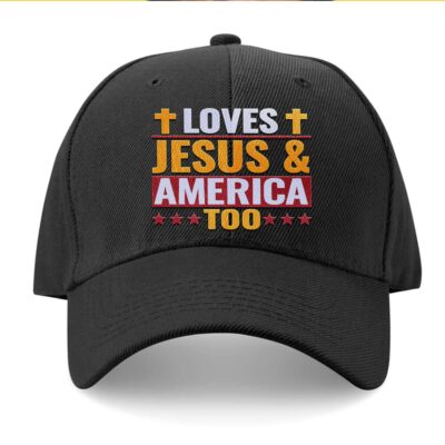 Loves Jesus And America Too 4th of July Christian Lover Twill Cap Hat - Snapback Hat