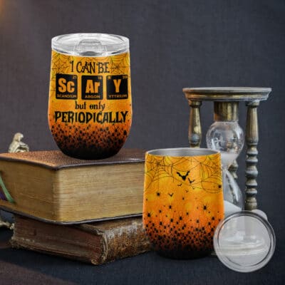 I Can Be Scary But Only Periodically Funny Halloween Vacuum Insulated Cup - Wine Tumbler with Lid