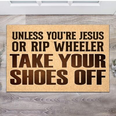 Alternative view of Unless You're Jesus Or Rip Wheeler Please Remove Your Shoes At The Door Mat - Home Decor Mat