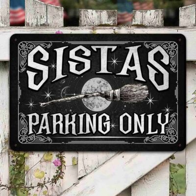 Alternative view of Sistas Parking Only Rectangle Decorative Metal Sign - Halloween Indoor Outdoor Decor