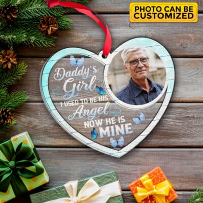 Personalized Photo Daddy's Girl I Used To Be His Angel Now He Is Mine Memorial Acrylic Wood Ornament Keepsake