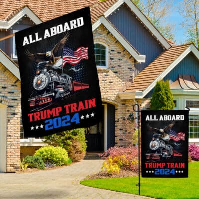 All Aboard the Trump Train 2024 American Flag - House Flag - Wall Flag - Political Flag