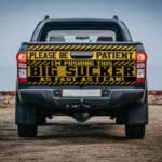 Please Be Patient I'm Pushing Sucker This Big Truck As Fast As I Can Truck Tailgate Decal Sticker Wrap - Vinyl Graphic Decal Bumper Sticker