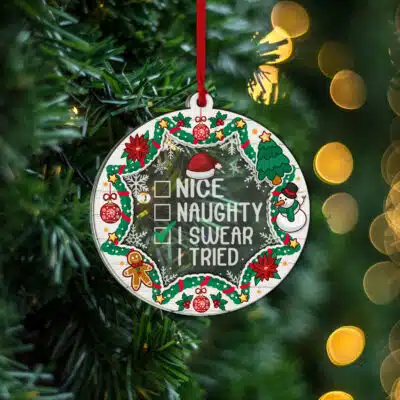 Alternative view of Nice Naughty I Swear I Tried Funny Transparent Acrylic Wood Christmas Ornament Keepsake