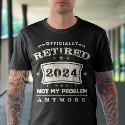 Alternative view of Officially Retired 2024 Not My Problem Anymore Vintage T-Shirt - Funny Retirement Shirt