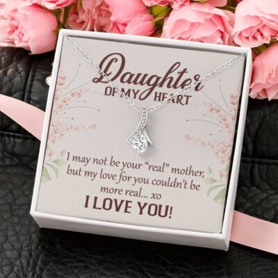 Daughter Of My Heart I May Not Be Your Real Mother I Love You Message Card Pendant Necklace