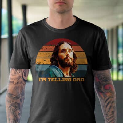 Alternative view of I'm Telling Dad Funny Religious Christian Jesus Meme T-Shirt