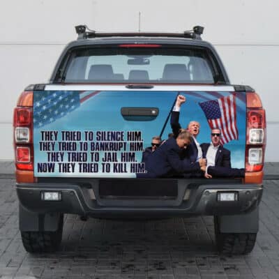They Tried To Silence Him They Tried To Bankrupt Him Trump 2024 Truck Tailgate Decal Sticker Wrap