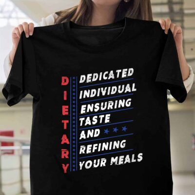 Dietary Dedicated Individual Ensuring Taste And Refining Your Meals T-Shirt