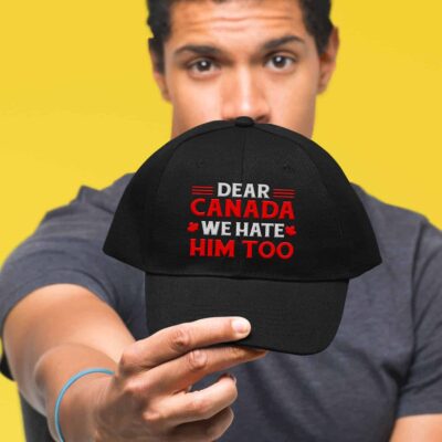 Alternative view of Dear Canada We Hate Him Too Political Protest Embroidered Twill Hat Adjustable Cap For Men Women