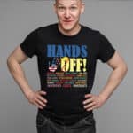 9VT. Trump Hands Off shirt mk2