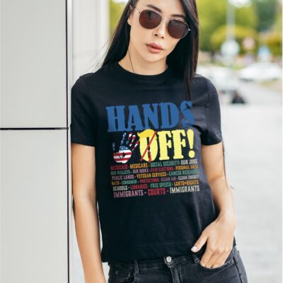 Resist Hands Off Protest Anti Trump T-Shirt