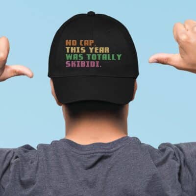 Alternative view of No Cap This Year Was Totally Skibidi Funny Embroidered Twill Hat Adjustable Cap For Men Women