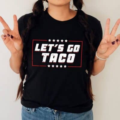 Alternative view of Let's Go Taco Funny Political Taco T-Shirt