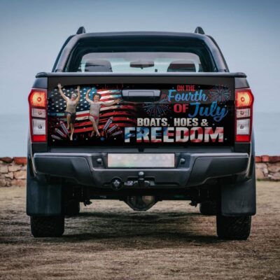On The Fourth Of July Boats Hoes And Freedom Funny 4th Of July Truck Tailgate Decal Sticker Wrap