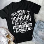 12VT. Told Myself shirt mk3
