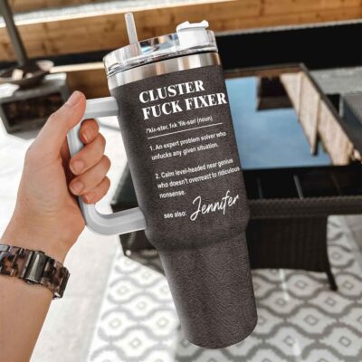 Alternative view of Personalized Cluster Fuck Fixer Funny Coworker Insulated Tumbler Cup With Handle and Straw