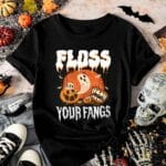 17VT. Floss Your Fangs shirt mk2