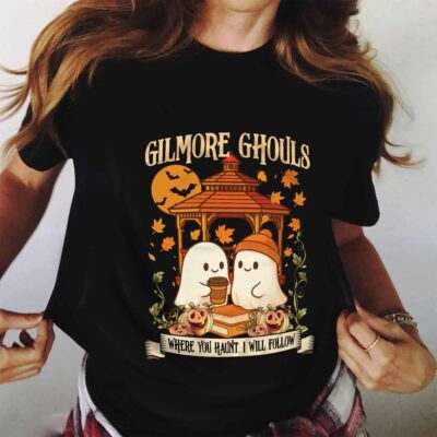 Gilmore Ghouls Where You Haunt I Will Follow Funny Boo Ghosts Spooky Halloween Pumpkin Saying T-Shirt