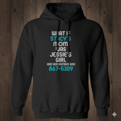 Alternative view of What If Stacy's Mom Was Jessie's Girl Funny Music Hoodie - Sweatshirt - Long Sleeve