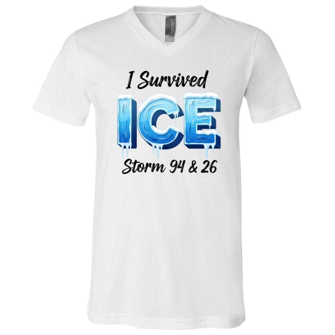 I Survived Ice Storm 94 & 26 T-Shirt - V-Neck Shirt, White, V-Neck T-Shirt I Survived Ice Storm 94 & 26 T-Shirt - V-Neck Shirt, White, V-Neck T-Shirt