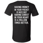 Having Money In Your Pocket Is Nice Print On Back T-Shirt - V-Neck Shirt, Black, V-Neck T-Shirt Having Money In Your Pocket Is Nice Print On Back T-Shirt - V-Neck Shirt, Black, V-Neck T-Shirt