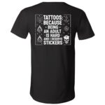 Tatoos Because Being An Adult Print On Back T-Shirt - V-Neck Shirt, Black, V-Neck T-Shirt Tatoos Because Being An Adult Print On Back T-Shirt - V-Neck Shirt, Black, V-Neck T-Shirt