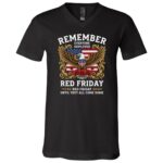 Remember Everyone Deployed Red Friday T-Shirt - V-Neck Shirt, Black, V-Neck T-Shirt Remember Everyone Deployed Red Friday T-Shirt - V-Neck Shirt, Black, V-Neck T-Shirt