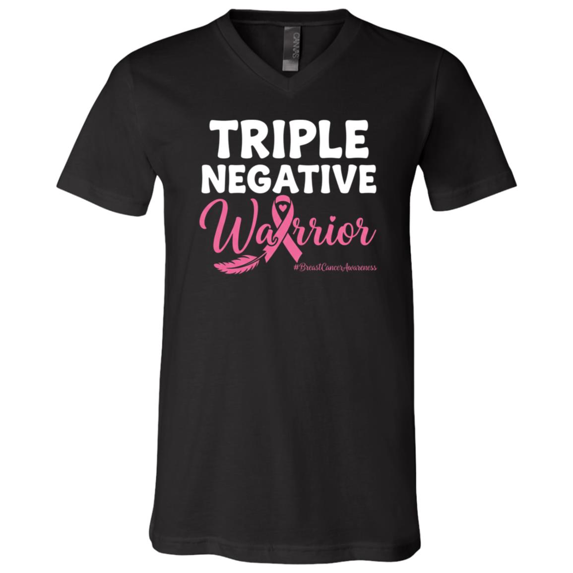 Triple Negative Warrior T-Shirt - V-Neck Shirt - Breast Cancer Awareness Shirt, Black, V-Neck T-Shirt Triple Negative Warrior T-Shirt - V-Neck Shirt - Breast Cancer Awareness Shirt, Black, V-Neck T-Shirt