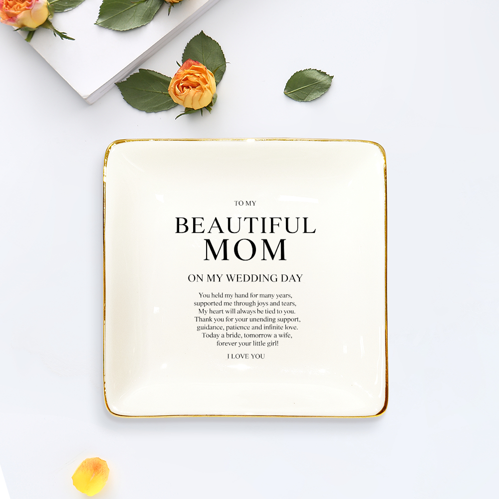 To My Beautiful Mom Dish MK 4