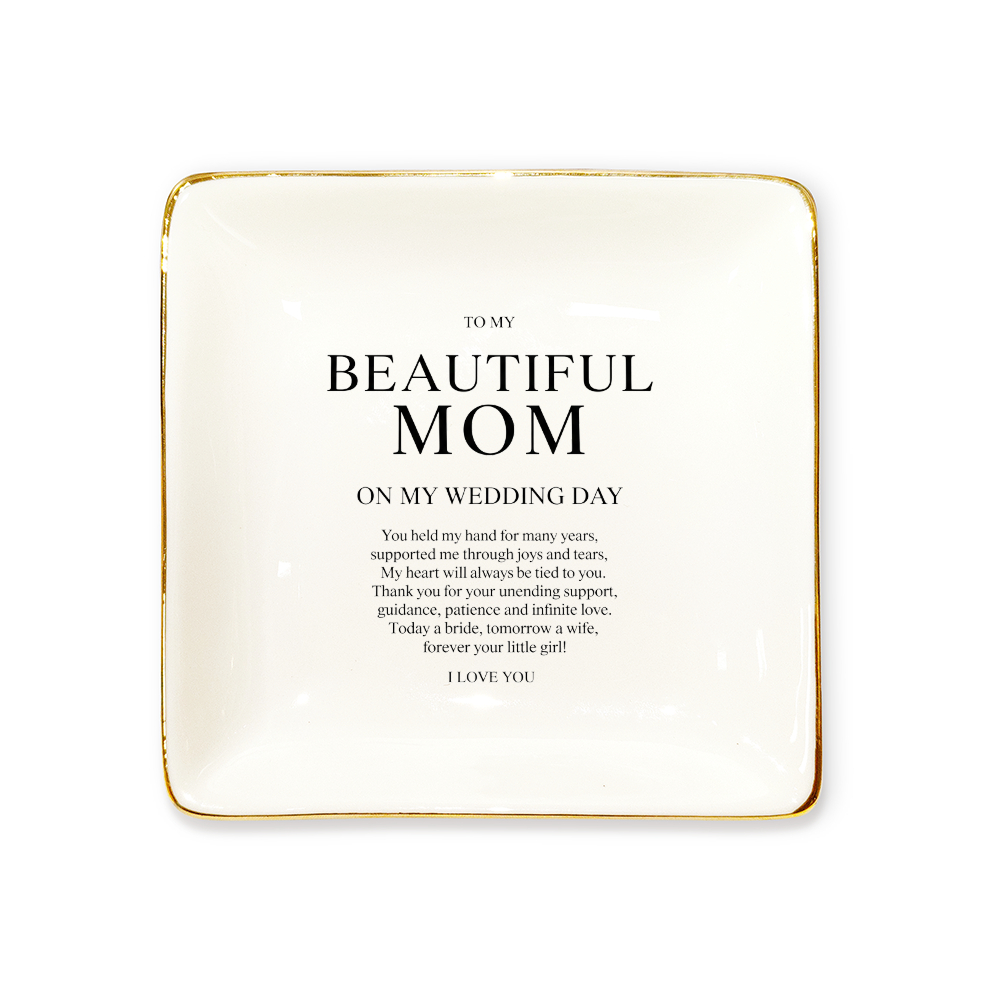 To My Beautiful Mom Dish MK 1