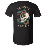 Personalized Father Of Katie Skull Snake Shirt & Youth Shirt, Gothic Dad T-Shirt, Custom Name Biker Tee,, Black, V-Neck T-Shirt Personalized Father Of Katie Skull Snake Shirt & Youth Shirt, Gothic Dad T-Shirt, Custom Name Biker Tee,, Black, V-Neck T-Shirt