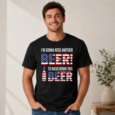 Alternative view of I’m Gonna Need Another Beer Shirt, Funny Patriotic Beer Drinking V-Neck T-Shirt, 4th of July Party Tee