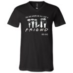 Memorial Friend T-Shirt, The One Where We All Lost A Friend Shirt, Funny TV Inspired Tribute Tee, 1969-2023 Unisex Shirt, Black, V-Neck T-Shirt Memorial Friend T-Shirt, The One Where We All Lost A Friend Shirt, Funny TV Inspired Tribute Tee, 1969-2023 Unisex Shirt, Black, V-Neck T-Shirt