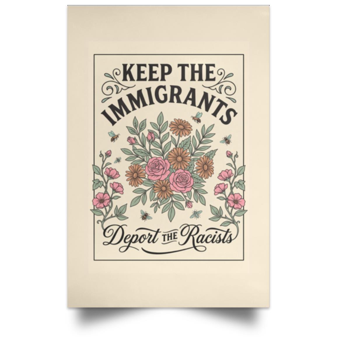 Keep The Immigrants Deport The Racists Canvas Poster, Anti Racism Floral Wall Art, Pro Immigrant Social Justice Decor, White, Unframed Poster Keep The Immigrants Deport The Racists Canvas Poster, Anti Racism Floral Wall Art, Pro Immigrant Social Justice Decor, White, Unframed Poster