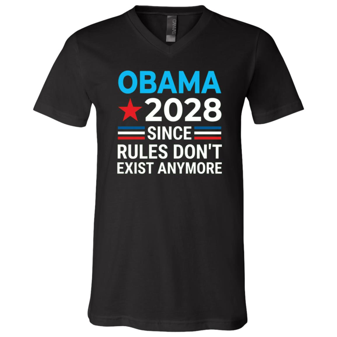 Obama 2028 Shirt, Since Rules Don’t Exist Anymore Political T-Shirt, Election Humor Tee, Black, V-Neck T-Shirt Obama 2028 Shirt, Since Rules Don’t Exist Anymore Political T-Shirt, Election Humor Tee, Black, V-Neck T-Shirt