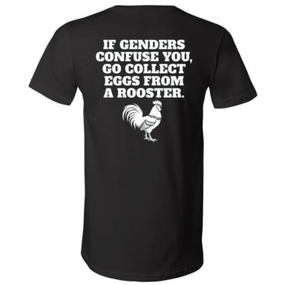 If Genders Confuse You Go Collect Eggs From a Rooster Back Print Shirt, Funny Farm Humor Graphic T-Shirt, Black, V-Neck T-Shirt