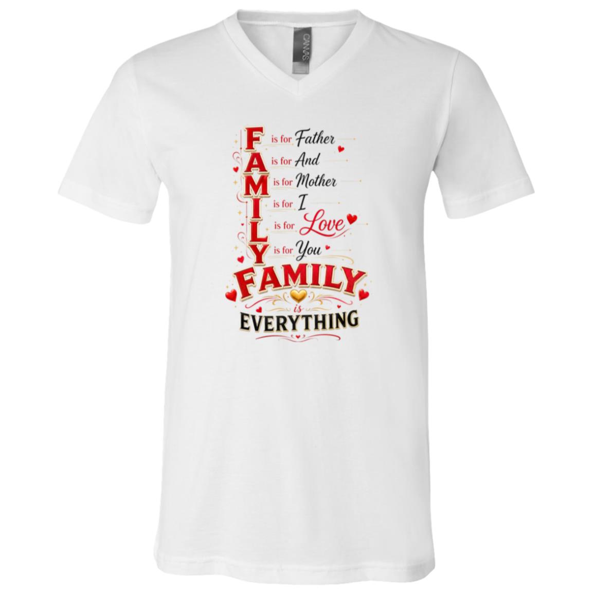 Family Is Everything T-Shirt, Father Mother Love You Family Definition Graphic Tee, White, V-Neck T-Shirt Family Is Everything T-Shirt, Father Mother Love You Family Definition Graphic Tee, White, V-Neck T-Shirt