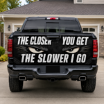 The Closer You Get MK 4
