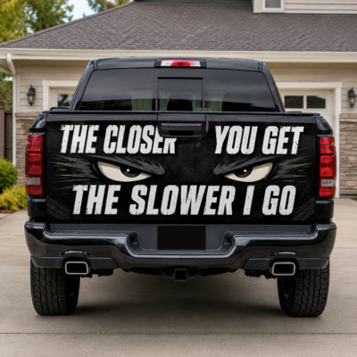 Alternative view of The Closer You Get The Slower I Go Tailgate Wrap Decal, Funny Warning Eyes Truck Tailgate Graphic