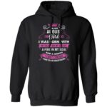August Girl Birthday Hoodie Sweatshirt, Born With My Heart on My Sleeve Funny August Women Pullover, Black, Hoodie August Girl Birthday Hoodie Sweatshirt, Born With My Heart on My Sleeve Funny August Women Pullover, Black, Hoodie