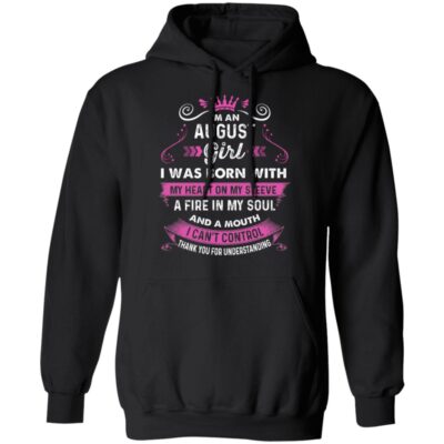 August Girl Birthday Hoodie Sweatshirt, Born With My Heart on My Sleeve Funny August Women Pullover, Black, Hoodie