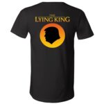 The Lying King Back T-Shirt, Black, V-Neck T-Shirt