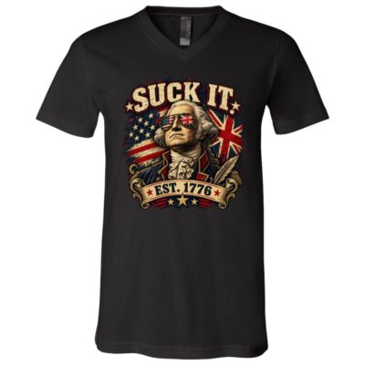 George Washington Suck It 1776 Shirt, Funny Revolutionary War Patriotic Tee, America Independence, Black, V-Neck T-Shirt