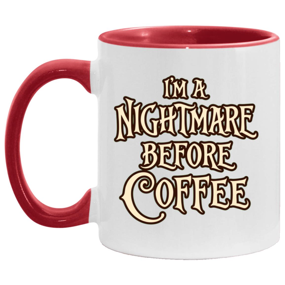 I’m a Nightmare Before Coffee Accent Mug, Funny Morning Coffee Mug, Caffeine Lover Gift, Sarcastic Coffee Cup, White/Red, 11 oz. Accent Mug I’m a Nightmare Before Coffee Accent Mug, Funny Morning Coffee Mug, Caffeine Lover Gift, Sarcastic Coffee Cup, White/Red, 11 oz. Accent Mug