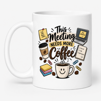 Alternative view of This Meeting Needs More Coffee Mug, Funny Coworker Coffee Cup, Office Humor Gift for Employee Boss