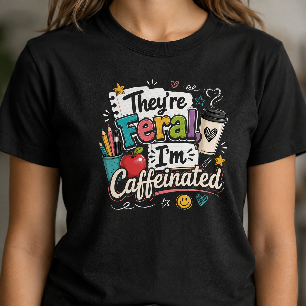They're Feral I'm Caffeinated Teacher Shirt, Funny Teacher T-Shirt, Teacher Coffee Shirt, Back to School Teacher Tee - Image 3